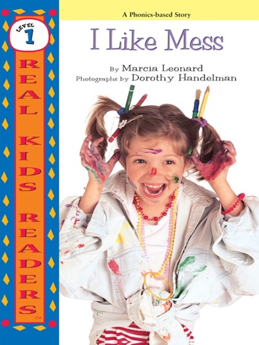 Title details for I Like Mess by Marcia Leonard - Available
